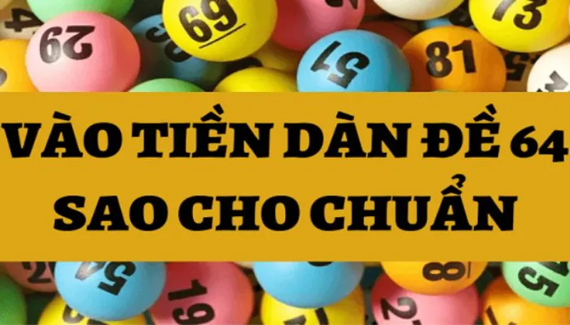 Các tỷ lệ vào tiền chuẩn dành cho dàn đề 64 con số